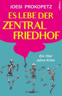 Produktbild: Es lebe der Zentralfriedhof