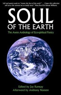 Produktbild: Soul of the Earth: The Awen Anthology of Eco-Spiritual Poetry