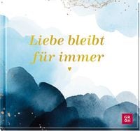 Produktbild: Liebe bleibt f&uuml;r immer