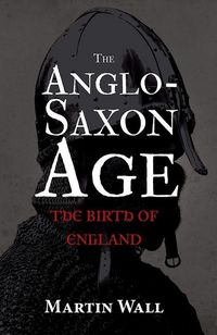 Produktbild: The Anglo-Saxon Age