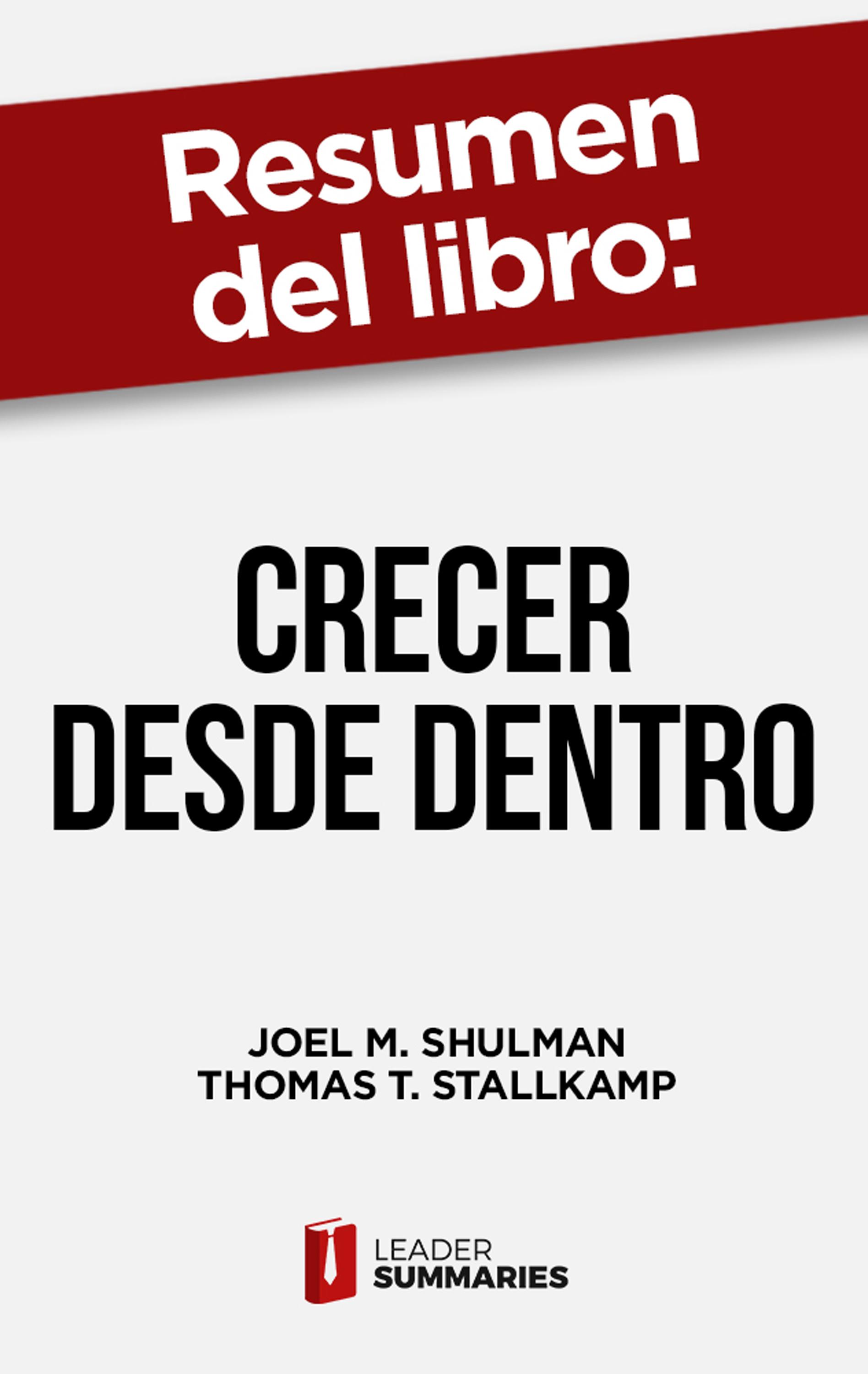 Produktbild: Resumen del libro "Crecer desde dentro" de Joel M. Shulman