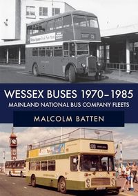 Produktbild: Wessex Buses 1970-1985: Mainland National Bus Company Fleets