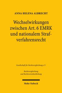 Produktbild: Wechselwirkungen zwischen Art. 6 EMRK und nationalem Strafverfahrensrecht
