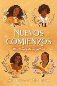 Produktbild: Nuevos Comienzos: Un Retelling de Mujercitas