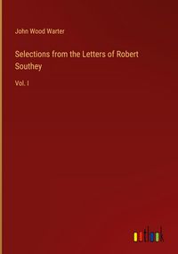 Produktbild: Selections from the Letters of Robert Southey