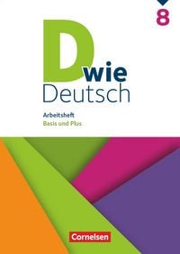 Produktbild: D wie Deutsch - Arbeitshefte Basis und Plus - Ausgabe 2018 - 8. Schuljahr
