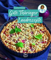 Bild vom Artikel Gute Thüringer Landrezepte vom Autor Gudrun Dietze