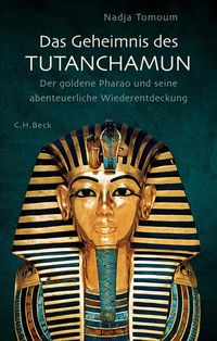 Bild vom Artikel Das Geheimnis des Tutanchamun vom Autor Nadja Tomoum