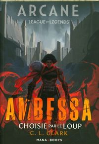 Produktbild: Ambessa : choisie par le loup : Arcane-League of Legends