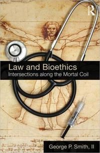 Produktbild: Smith II, G: Law and Bioethics