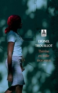 Produktbild: Th&eacute;r&egrave;se en mille morceaux