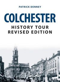 Produktbild: Colchester History Tour Revised Edition