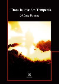 Produktbild: Bonnet-J: Dans la lave des Temp&ecirc;tes