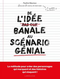 Produktbild: De l'id&eacute;e banale au sc&eacute;nario g&eacute;nial