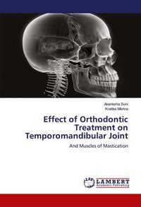 Produktbild: Effect of Orthodontic Treatment on Temporomandibular Joint