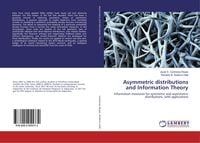 Produktbild: Asymmetric distributions and Information Theory