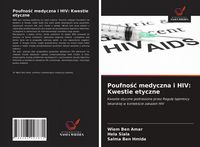 Produktbild: Poufno&iquest;&iquest; medyczna i HIV: Kwestie etyczne