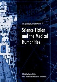 Produktbild: The Edinburgh Companion to Science Fiction and the Medical Humanities
