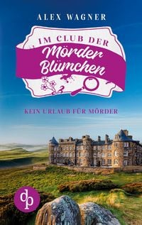 Produktbild: Kein Urlaub f&uuml;r M&ouml;rder | Ein gem&uuml;tlicher Cosy Krimi