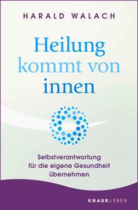 Produktbild: Heilung kommt von innen
