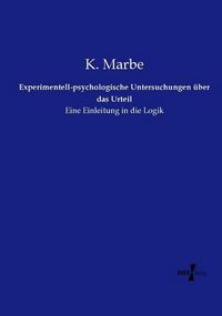 Produktbild: Experimentell-psychologische Untersuchungen &uuml;ber das Urteil