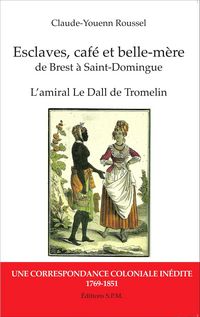 Produktbild: Esclaves, caf&eacute; et belle-m&egrave;re, de Brest &agrave; Saint-Domingue