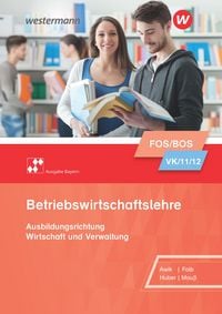 Produktbild: Betriebswirtschaftslehre - Ausgabe f&uuml;r Fach- und Berufsoberschulen in Bayern