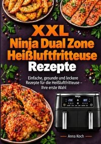 Produktbild: XXL Ninja Dual Zone Hei&szlig;luftfritteuse Rezepte
