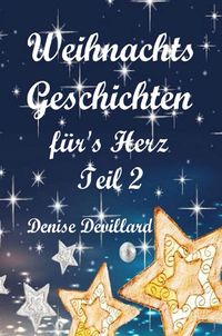 Produktbild: Weihnachtsgeschichten f&uuml;rs Herz Teil II