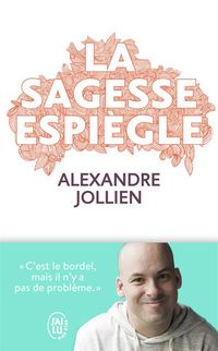 Produktbild: La sagesse espi&egrave;gle