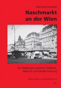 Produktbild: Schenekl, M: Naschmarkt an der Wien