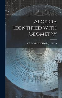 Produktbild: Algebra Identified With Geometry
