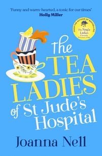 Produktbild: The Tea Ladies of St Jude's Hospital