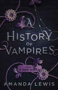 Produktbild: A History of Vampires: A New Queen
