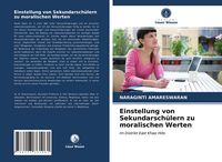 Produktbild: Einstellung von Sekundarsch&uuml;lern zu moralischen Werten