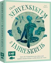 Produktbild: Dein Nervensystem im Jahreskreis &ndash; Sp&uuml;re die Zeitqualit&auml;ten des Jahres und reguliere deinen K&ouml;rper im Rhythmus der Natur