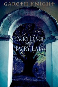 Produktbild: Faery Loves and Faery Lais