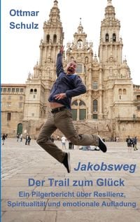 Produktbild: Jakobsweg - Der Trail zum Gl&uuml;ck