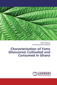Produktbild: Characterization of Yams (Dioscorea) Cultivated and Consumed in Ghana