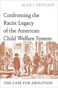 Produktbild: Confronting the Racist Legacy of the American Child Welfare System