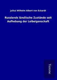 Produktbild: Russlands l&auml;ndlische Zust&auml;nde seit Aufhebung der Leibeigenschaft
