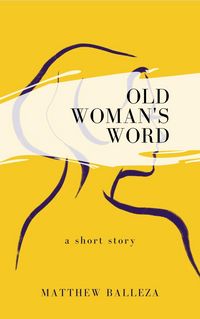 Produktbild: Old Woman's Word: a short story