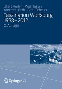 Produktbild: Faszination Wolfsburg 1938-2012