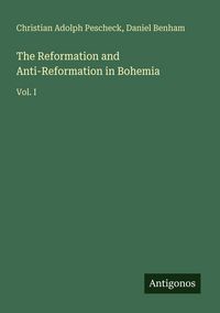 Produktbild: The Reformation and Anti-Reformation in Bohemia
