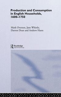 Produktbild: Production and Consumption in English Households 1600-1750