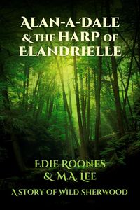 Produktbild: Alan-A-Dale & the Harp of Elandrielle (Wild Sherwood)
