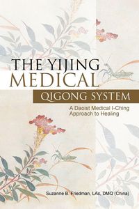 Produktbild: The Yijing Medical Qigong System
