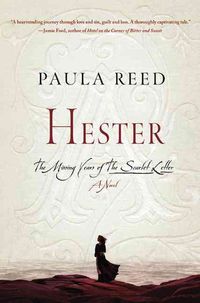 Produktbild: Hester: The Missing Years of the Scarlet Letter