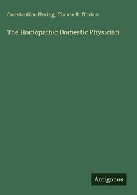 Produktbild: The Homopathic Domestic Physician