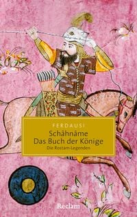 Produktbild: Schāhnāme &ndash; Das Buch der K&ouml;nige